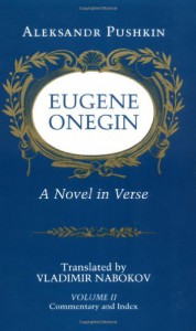 Eugene Onegin, Vol. II (Commentary) - Alexander Pushkin, Vladimir Nabokov