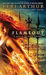 Flameout: A Souls of Fire Novel - Keri Arthur