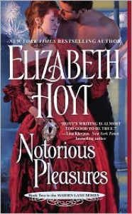 Notorious Pleasures (Maiden Lane Series #2) - Elizabeth Hoyt