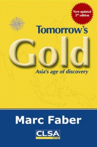 Tomorrow's Gold: Asia's age of discovery - Marc Faber