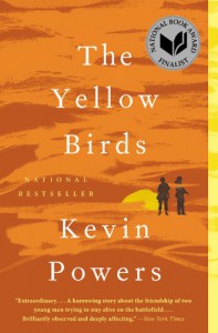 The Yellow Birds: A Novel - Kevin Powers