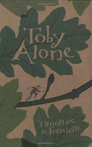 Toby Alone - Timothée de Fombelle, Sarah Ardizzone