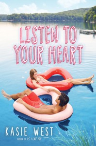 Listen to Your Heart - Kasie West