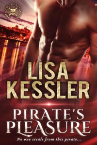 Pirate's Pleasure (Sentinels of Savannah #3) - Lisa Kessler