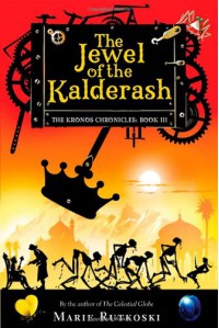 The Jewel of the Kalderash - Marie Rutkoski