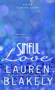 Sinful Love (Sinful Nights Book 4) - Lauren Blakely