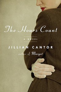 The Hours Count: A Novel - Jillian Cantor