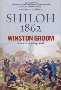 Shiloh, 1862 - Winston Groom