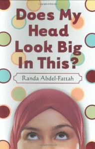 Does My Head Look Big In This? - Randa Abdel-Fattah