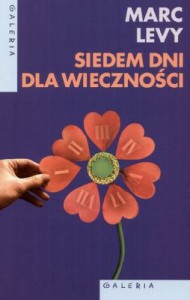 Siedem dni dla wieczności - Marc Levy