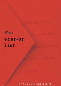 The Wrap-Up List - Steven Arntson