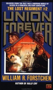 The Union Forever - William R. Forstchen