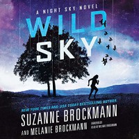 Wild Sky (Night Sky Series, Book 2) - Melanie Brockmann, Suzanne Brockmann