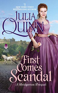 First Comes Scandal - Julia Quinn