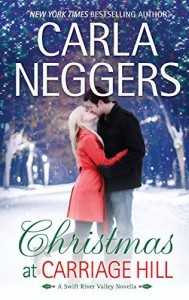 Christmas at Carriage Hill - Carla Neggers