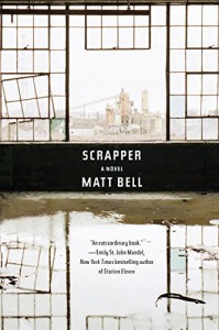 Scrapper - Matt Bell