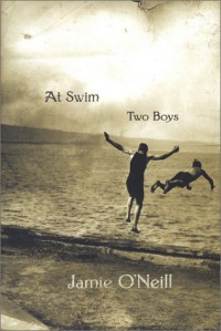 At Swim Two Boys - Jamie O'Neill