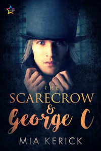 The Scarecrow & George C - Mia Kerick