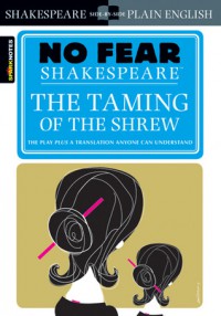 Taming of the Shrew No Fear Shakespeare - William Shakespeare