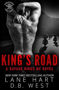 King's Road (Savage Kings MC Book 0) - Lane Hart, D.B West