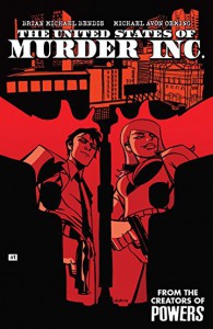 The United States of Murder Inc. #1 - Michael Avon Oeming, Brian Michael Bendis