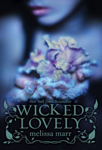 Wicked Lovely  - Melissa Marr