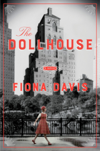 The Dollhouse: A Novel - Fiona Davis