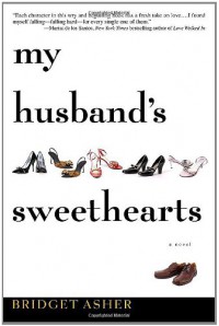 My Husband's Sweethearts - Bridget Asher