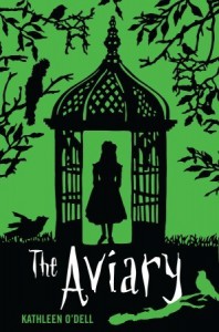 The Aviary - Kathleen O'Dell