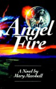 Angel Fire - Mary  Marshall