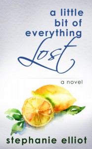 A Little Bit of Everything Lost - Stephanie Elliot