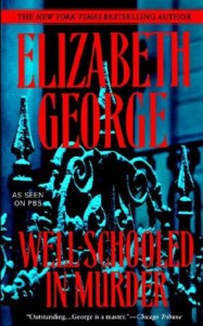 Well-Schooled in Murder - Elizabeth  George