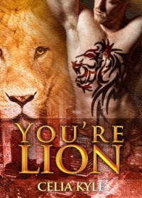 You're Lion - Celia Kyle