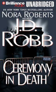 Ceremony in Death  - J.D. Robb, Susan Ericksen