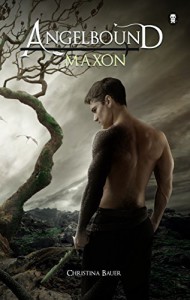 Maxon (Angelbound Offspring #1) - Christina Bauer