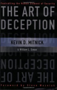 The Art of Deception: Controlling the Human Element of Security - Kevin D. Mitnick, William L. Simon