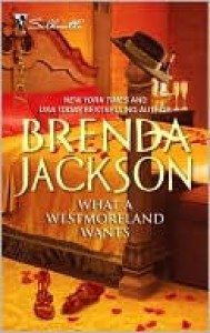 What a Westmoreland Wants - Brenda Jackson