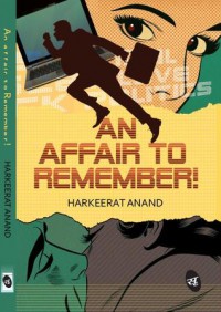 An Affair to Remember! - Harkeerat Anand