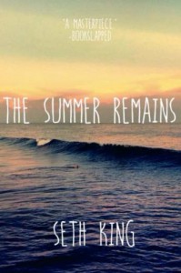 The Summer Remains - Seth King