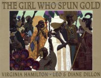 The Girl Who Spun Gold - 