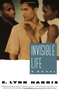 Invisible Life - E. Lynn Harris