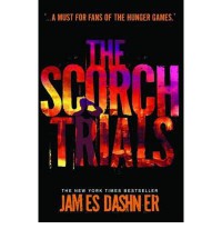 (The Scorch Trials) By James Dashner (Author) Paperback on (Aug , 2011) - James Dashner