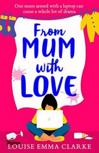 From Mum With Love - Louise Emma Clarke