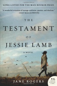 The Testament of Jessie Lamb - Jane Rogers