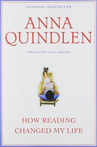 How Reading Changed My Life - Anna Quindlen
