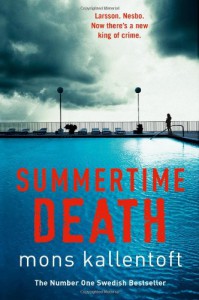 Summertime Death - Mons Kallentoft