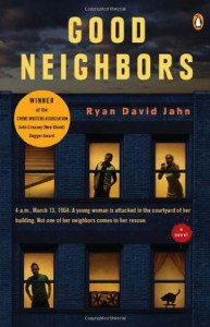 Good Neighbors - Ryan David Jahn