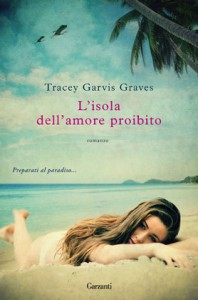 L'isola dell'amore proibito - Tracey Garvis-Graves, Serena Lauzi