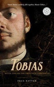 Tobias (The Triptych Chronicle) by Prue Batten (2015-12-01) - Prue Batten