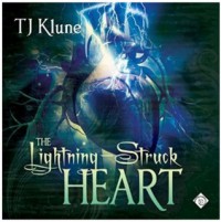 The Lightning-Struck Heart - T.J. Klune